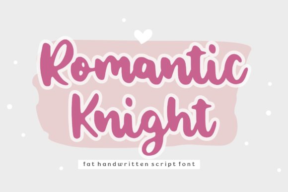 Romantic Knight Font Review